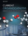 Current Organocatalysis